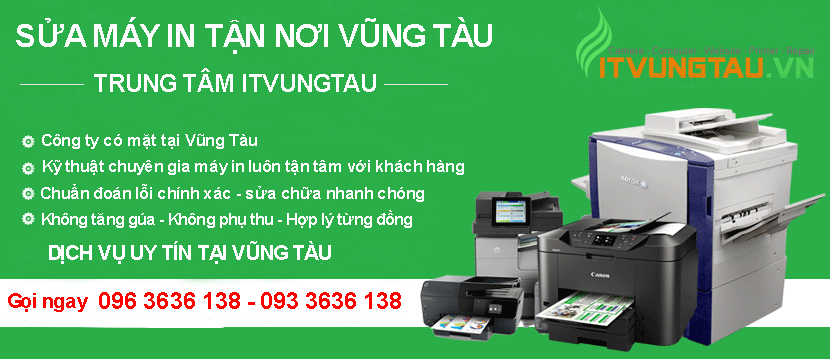 DỊCH VỤ SỬA MÁY IN VŨNG TÀU