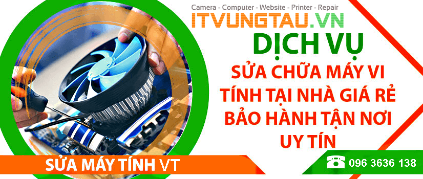 Dịch vụ sửa máy tính tận nơi tại Vũng Tàu