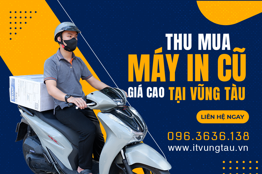 Thu Mua Máy In Cũ Giá Cao Tận Nơi Tại Vũng Tàu